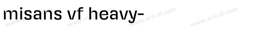 misans vf heavy字体转换